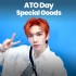 [Goods]ATO Day Special Goods