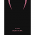 [BOX/PINK] 블랙핑크 (BLACKPINK) - 2nd ALBUM [BORN PINK] BOX SET [PINK ver.]