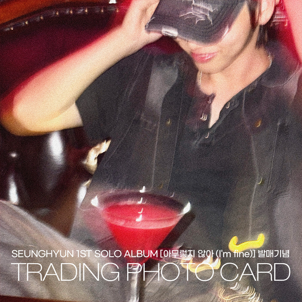 [07/27 1:1 DRAWING] SEUNGHYUN 1ST SOLO ALBUM '아무렇지 않아 (I'm fine)' SPECIAL TRADING PHOTO CARD-thumbnail