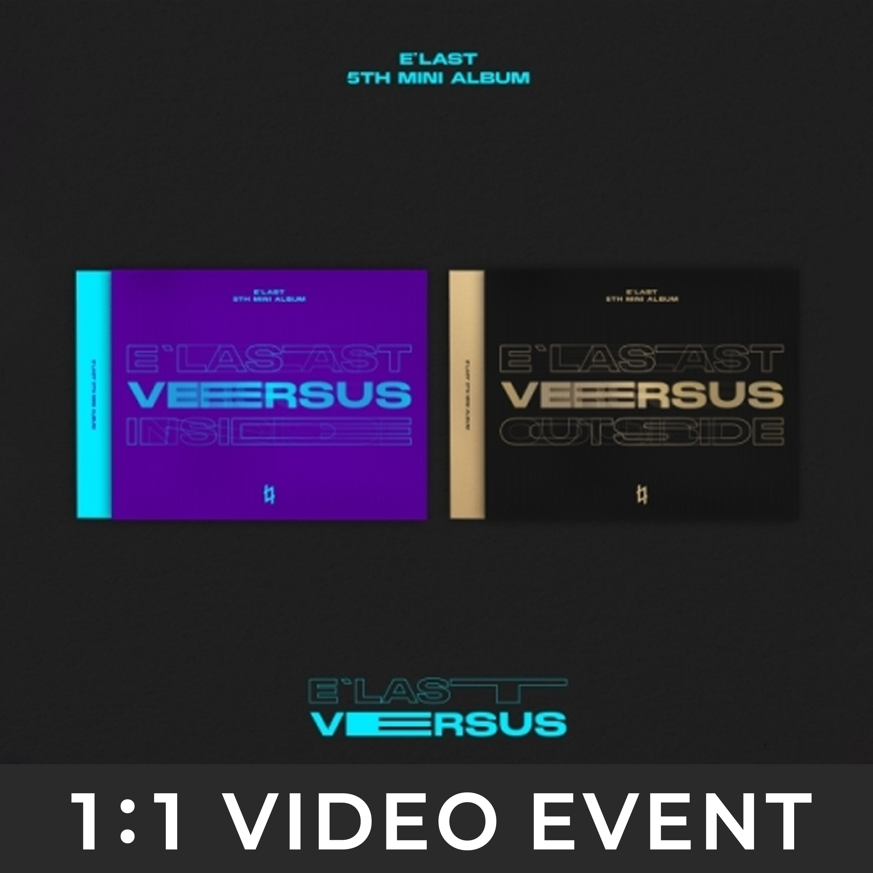 [10/19 1:1 VIDEO] E’LAST (엘라스트) - 미니 5집 [VERSUS] 랜덤